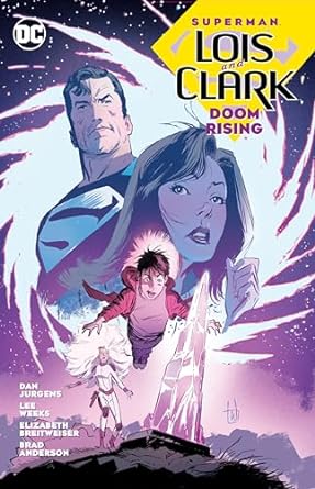 Superman: Lois & Clark - Doom Rising