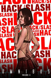 Hack/Slash Omnibus Vol. 3