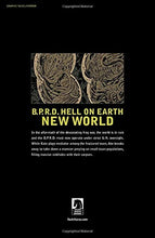 Load image into Gallery viewer, B.P.R.D Hell On Earth Vol. 1 : New World
