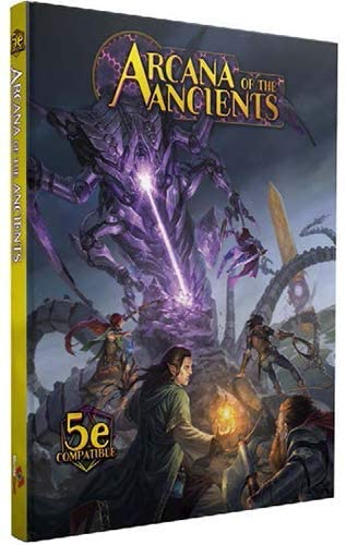 5th Edition : Arcana of the Ancients