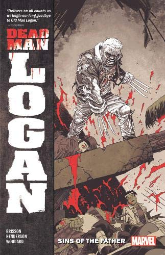 Dead Man Logan Vol. 1 : Sins of the Father