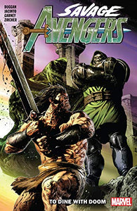 Savage Avengers Vol. 2 : To Dine With Doom