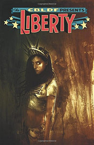 CBLDF Presents : Liberty