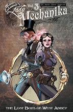 Load image into Gallery viewer, Lady Mechanika Vol. 3 : The Lost Boys of West Abbey
