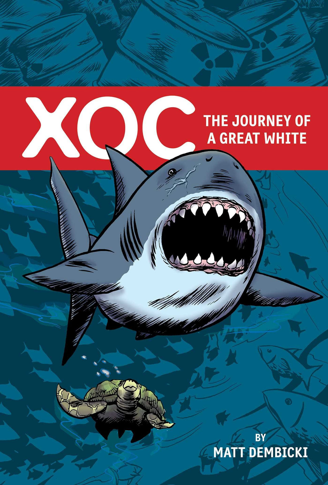 Xoc : The Journey of a Great White
