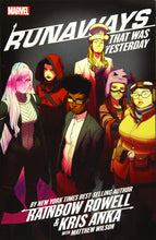 Load image into Gallery viewer, Runaways by Rainbow Rowell &amp; Kris Anka Vol. 3 : That Was Yesterday
