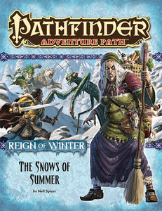 Pathfinder : Adventure Path : Reign of Winter Part 1 - The Snows of Summer