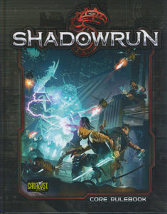 Shadowrun : 6th Edition Core Rulebook