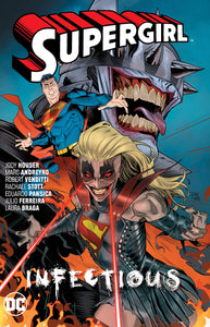 Supergirl Vol. 3 : Infectious