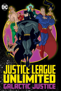 Justice League Unlimited : Galactic Justice