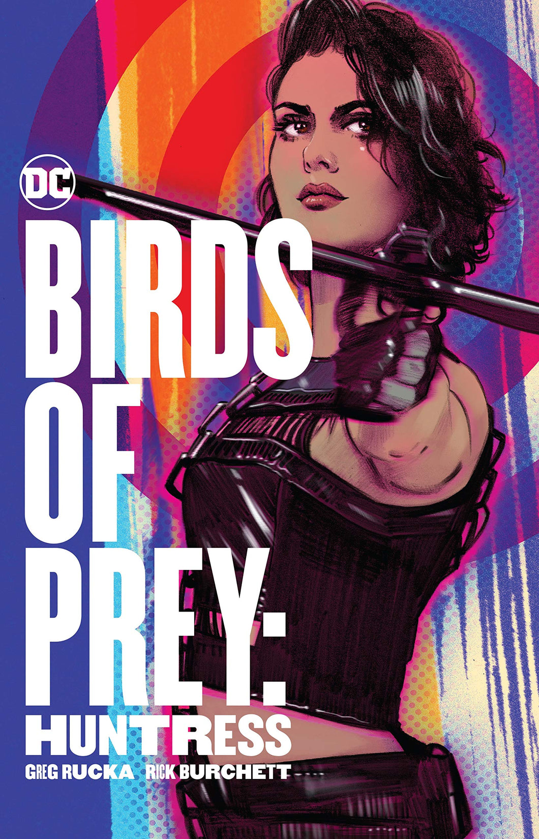 Birds of Prey : Huntress