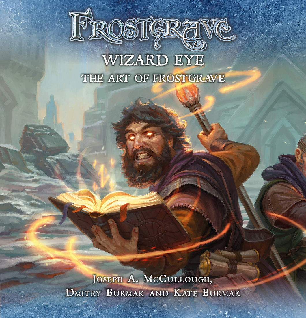 Frostgrave : Wizard Eye : The Art of Frostgrave