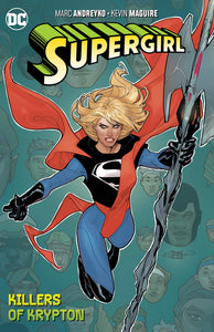 Supergirl Vol. 1 : The Killers of Krypton