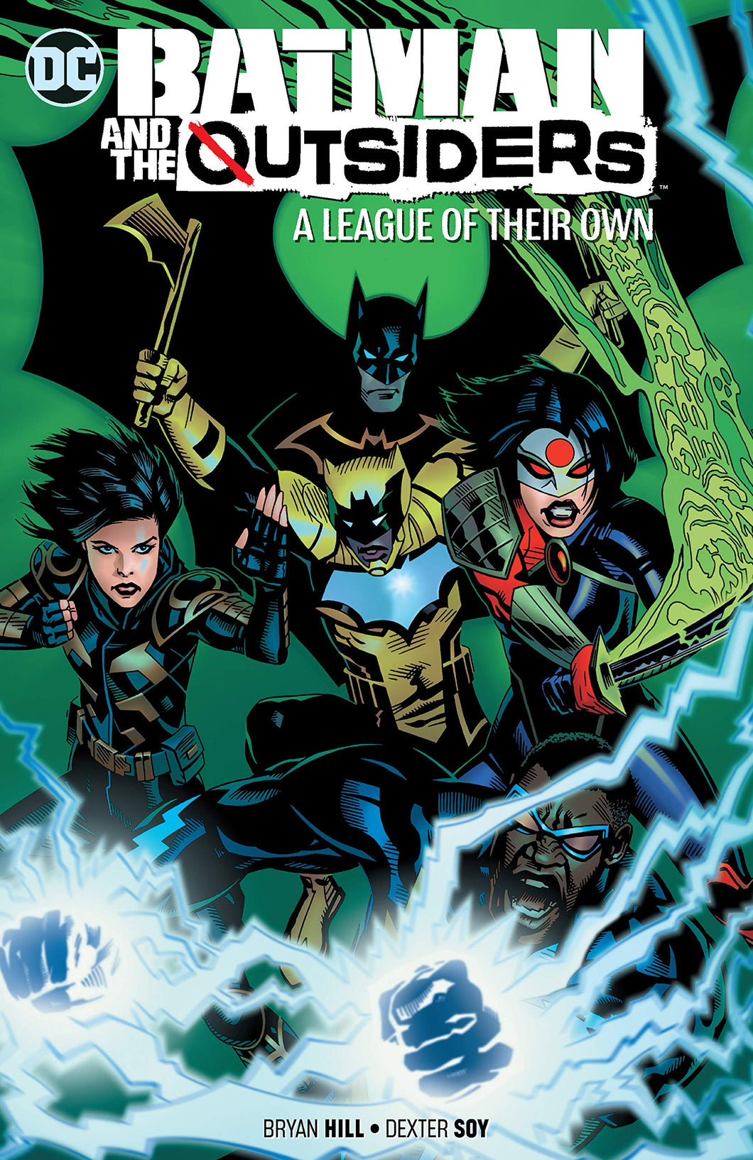Batman and Outsiders Vol. 2 : A League of Their Own
