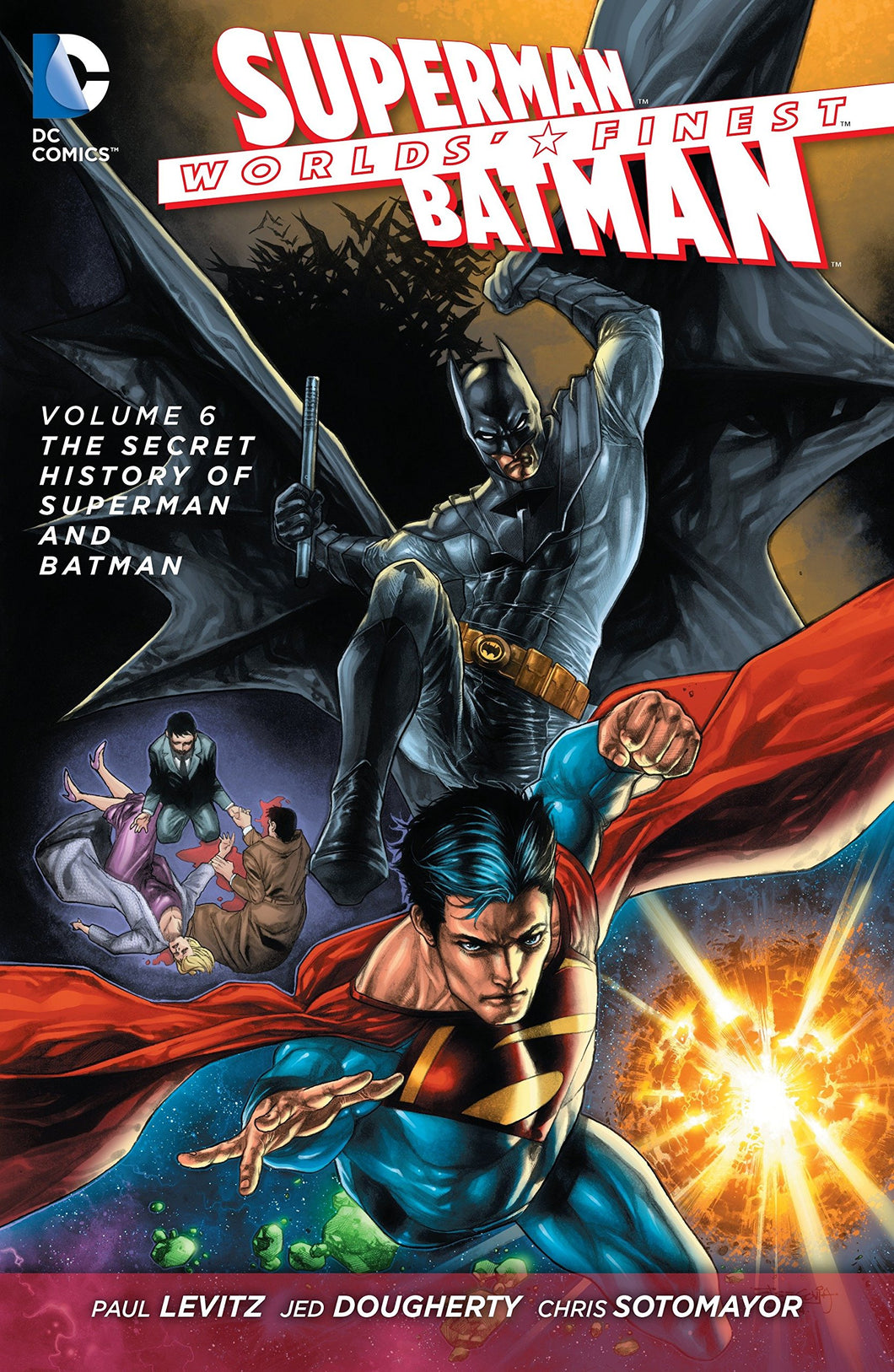 Worlds' Finest Vol. 6 : The Secret History of Superman and Batman