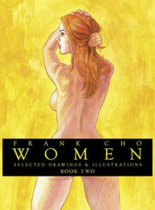 Cho Frank : Women : Selected Drawings & Illustrations Volume 2