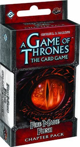 A Game of Thrones: The Card Game - Fire Made Flesh Chapter Pack