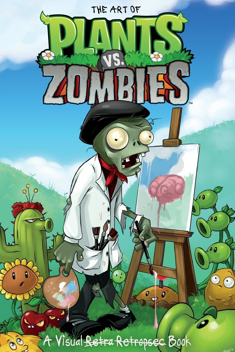 Art of Plants vs. Zombies : A Visual Retro Retrospec Book