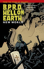 Load image into Gallery viewer, B.P.R.D Hell On Earth Vol. 1 : New World
