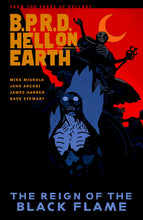 Load image into Gallery viewer, B.P.R.D Hell On Earth Vol. 9 : The Reign of the Black Flame
