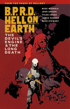 Load image into Gallery viewer, B.P.R.D Hell On Earth Vol. 4 : Devil&#39;s Engine and The Long Death
