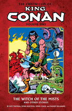 Load image into Gallery viewer, Chronicle King Conan Vol. 1 : The Witch of the Mists and Other Stories
