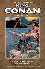 Load image into Gallery viewer, Chronicle King Conan Vol. 6 : A Death in Stygia and Other Stories
