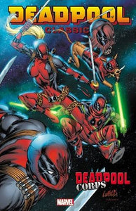 Deadpool Classic Vol. 12 : Deadpool Corps