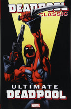 Load image into Gallery viewer, Deadpool Classic Vol. 20 : Ultimate Deadpool

