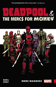 Deadpool & the Mercs for Money Vol. 0 : Merc Madness