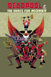 Deadpool & the Mercs for Money Vol. 1 : Mo' Mercs, Mo' Monkeys