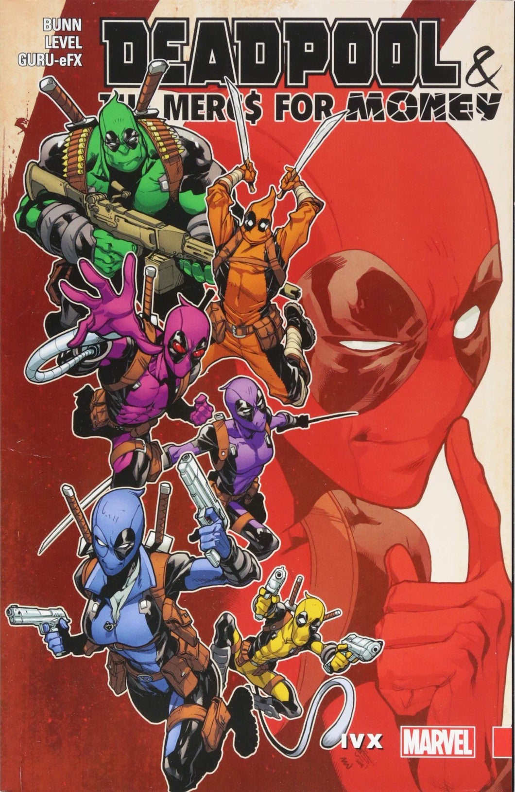 Deadpool & the Mercs for Money Vol. 2 : IvX