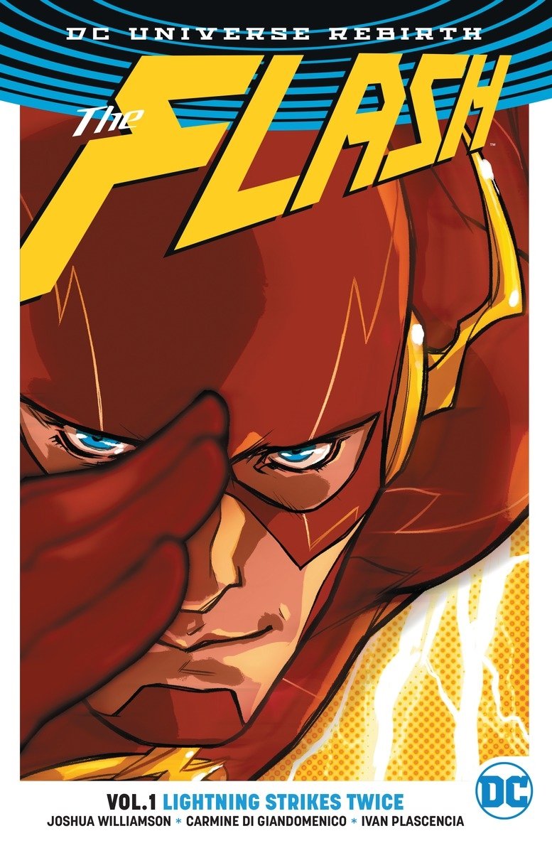 Flash (Rebirth) Vol. 1 : Lightning Strikes Twice