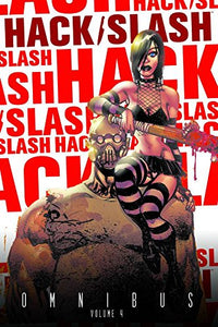 Hack/Slash Omnibus Vol. 4