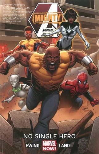 Mighty Avengers (Marvel Now) Vol. 1 : No Single Hero