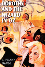Load image into Gallery viewer, Oz : Dorothy Wizard In Oz
