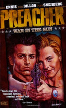 Load image into Gallery viewer, Preacher Vol. 6 : War in the Sun
