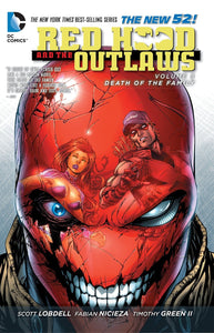 Red Hood and the Outlaws (New 52) Vol. 3 : Death of the Family