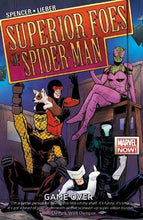 Load image into Gallery viewer, Spider-Man : The Superior Foes of Spider-Man Vol. 3 : Game Over
