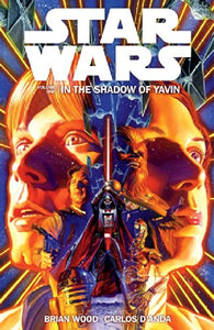 Star Wars Vol. 1 : In the Shadow of Yavin