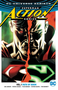 Action Comics (Rebirth) Vol. 1 : Path Of Doom