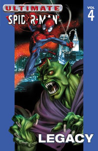 Ultimate Spider-Man Vol. 4 : Legacy