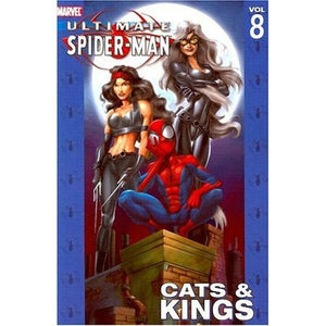 Ultimate Spider-Man Vol. 8 : Cats & Kings