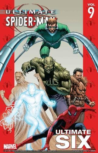 Ultimate Spider-Man Vol. 9 : Ultimate Six