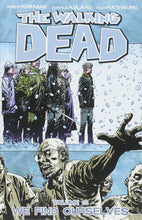 Load image into Gallery viewer, Walking Dead Vol. 15 : We Find Ourselves

