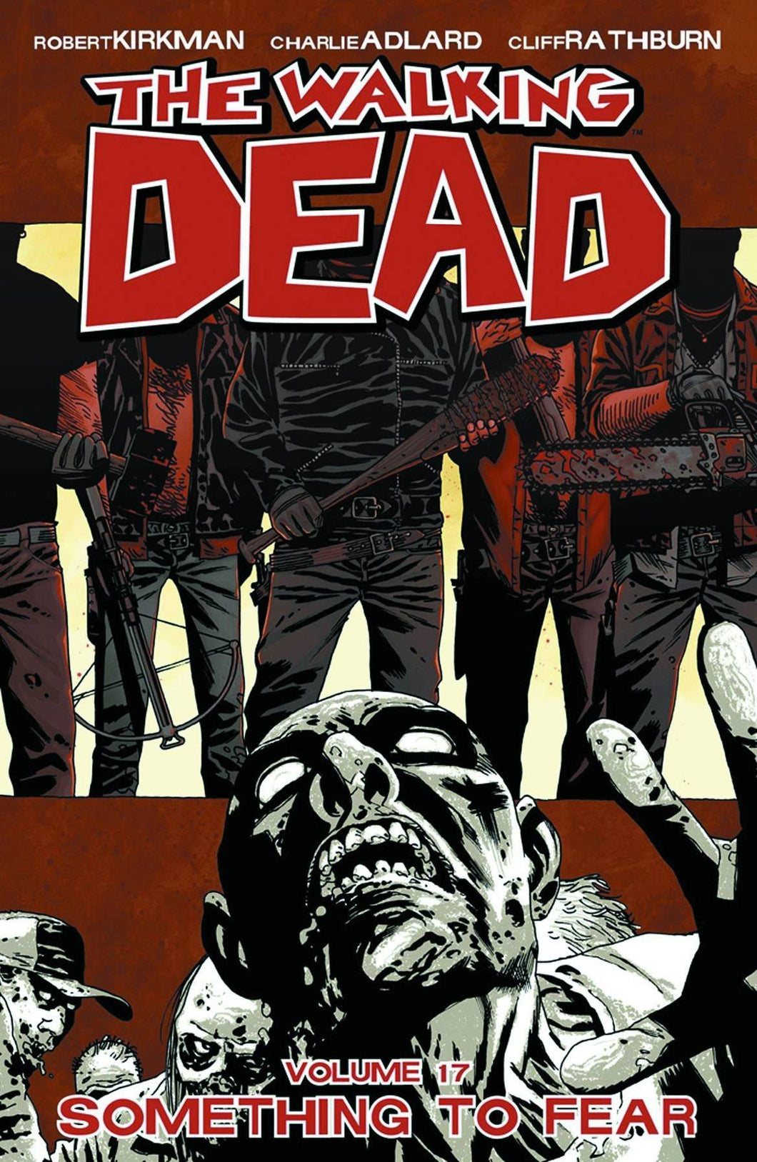 Walking Dead Vol. 17 : Something to Fear