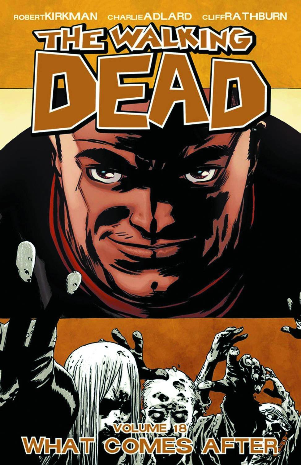 Walking Dead Vol. 18 : What Comes After