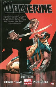 Wolverine (Marvel Now) Vol. 2 : Killable