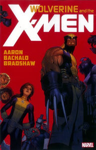Wolverine & the X-Men by Jason Aaron Vol. 1