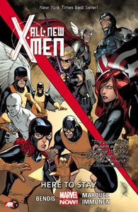 All-New X-Men (Marvel Now) Vol. 2 : Here to Stay